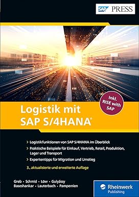 Logistik mit SAP S/4HANA: Das Handbuch mit den Funktionen von SAP zur Digital Supply Chain – Ausgabe 2022 (SAP PRESS) - Orginal Pdf